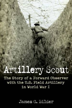 Artillery Scout by James G. Bilder