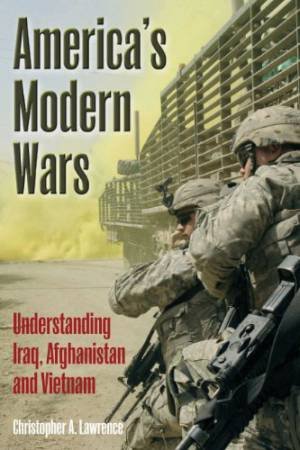 America's Modern Wars by LAWRENCE CHRISTOPHER