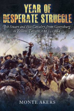 Year of Desperate Struggle by AKERS MONTE