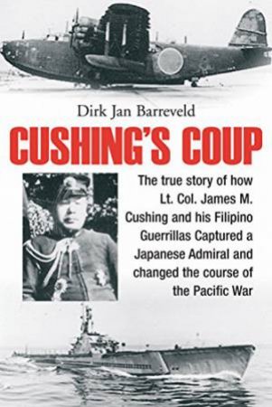 Cushing's Coup by BARREVELD DIRK JAN