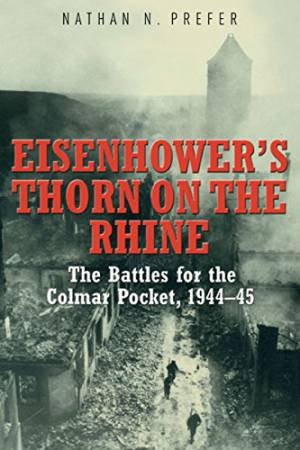 Eisenhower's Thorn on the Rhine by PREFER NATHAN