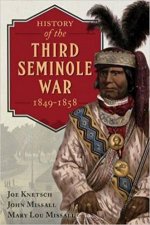 History Of The Third Seminole War 18491858