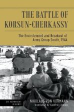 Battle Of KorsunCherkassy The Encirclement And Breakout Of Army Group South 1944