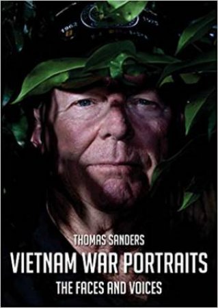 Vietnam War Portraits by Thomas Sanders