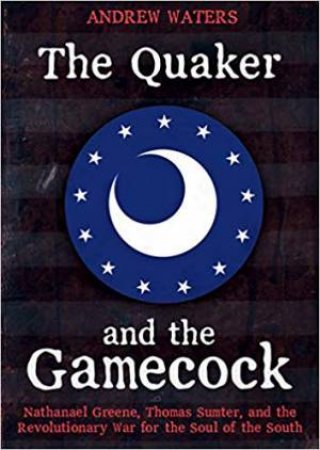 Quaker And The Gamecock by Andrew Waters