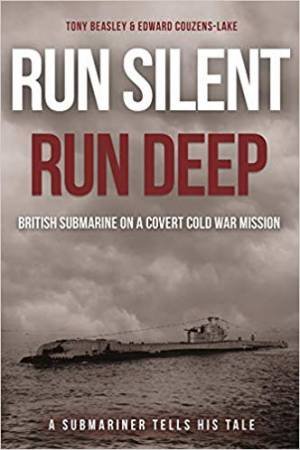 Run Silent, Run Deep by Edward Couzens-Lake & Tony Beasley