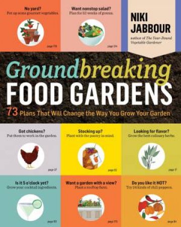 Groundbreaking Food Gardens by NIKI JABBOUR