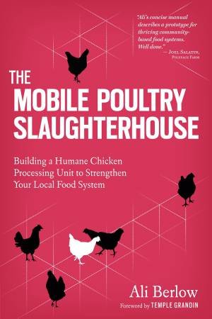 Mobile Poultry Slaughterhouse by GRANDIN / BERLOW