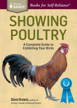 Showing Poultry by GLENN DROWNS