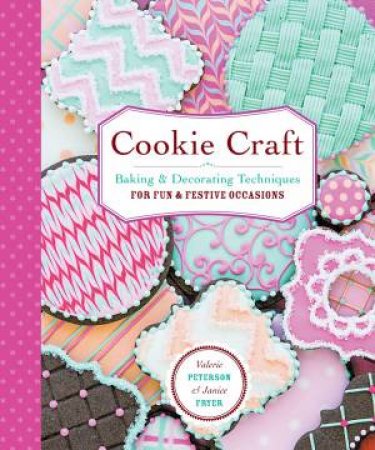 Cookie Craft by PETERSON / FRYER