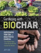 Gardening With Biochar