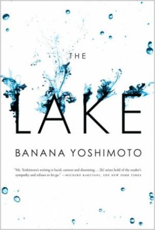 The Lake by Banana Yoshimoto