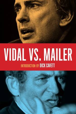 Vidal Vs. Mailer by Norman Mailer & Gore Vidal 