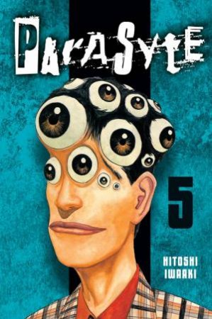 Parasyte 5 by Hitoshi Iwaaki & Andrew Cunningham