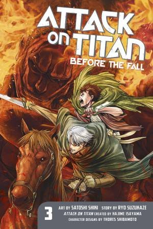 Attack On Titan: Before The Fall 03 by Ryo Suzukaze & Hajime Isayama