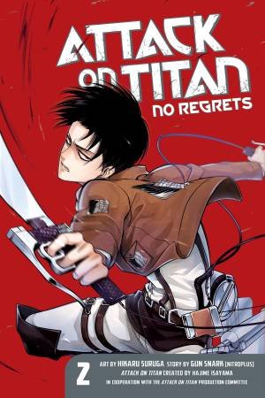 Attack On Titan: No Regrets 02 by Gan Sunaaku & Hajime Isayama