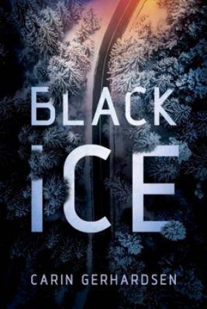 Black Ice by Ian Giles & Carin Gerhardsen