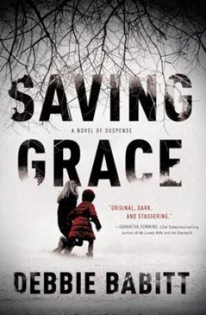 Saving Grace by Debbie Babitt