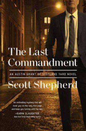 The Last Commandment by Scott Shepherd