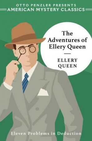 The Adventures of Ellery Queen by Ellery Queen