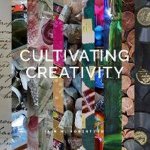 Cultivating Creativity