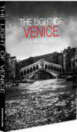 Light of Venice by BERTS JEAN-MICHEL