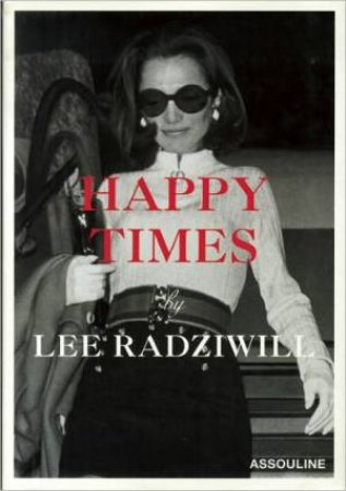 Happy Times by RADZIWILL LEE