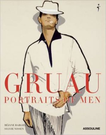 Gruau Portraits of Men by NISSEN SYLVIE