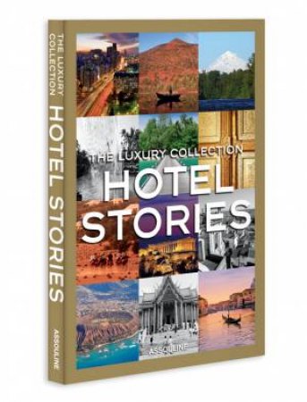 Luxury Collection Hotel Stories by MATTELOI FRANCISCA