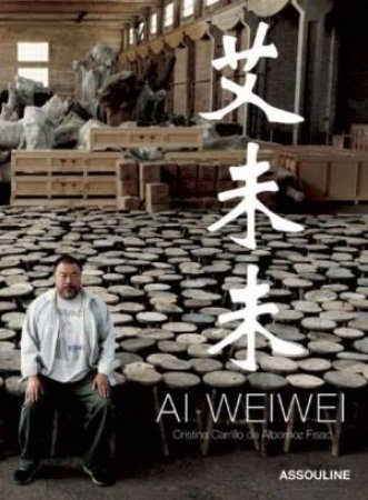 Ai Weiwei by FISAC CARRILLO DE ALBORNOZ CRISTINA