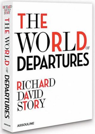 World of Departures by DAVID RICHARD