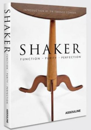 Shaker: Function, Purity, Perfection by STOCKS DAVID & GRANT JERRY