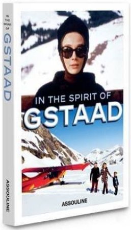 In the Spirit of Gstaad by HOMERA SAHNI