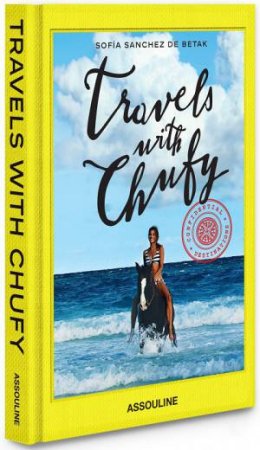 Travels with Chufy by SOFIA SANCHEZ DE BETAK