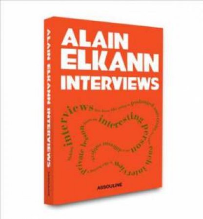 Alain Elkann Interviews by Alain Elkann