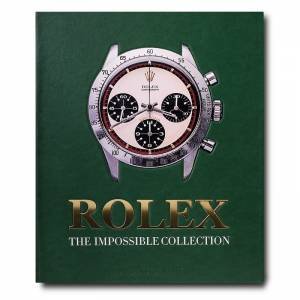 Rolex: The Impossible Collection by Fabienne Reybaud