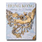 Hong Kong Heritage Art And Dreams