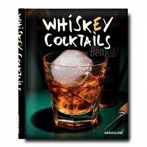 Whiskey Cocktails by Harald Gottschalk & Brian Van Flandern