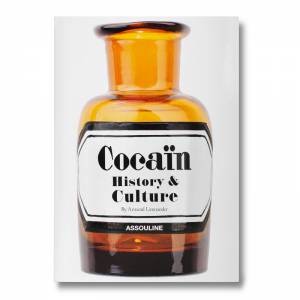 Cocain: History And Culture by Isaura Bolton