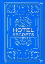 Luxury Collection Hotel Secrets