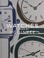 Watches A Guide By Hondinkee