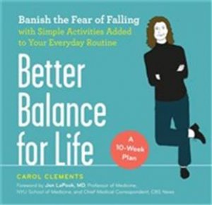 Better Balance For Life by Carol Clements