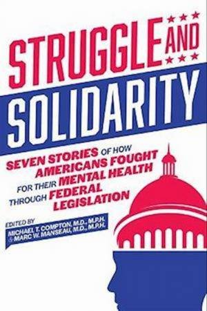 Struggle and Solidarity by Michael T. Compton & Marc W. Manseau