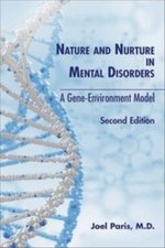 Nature And Nurture In Mental Disorders