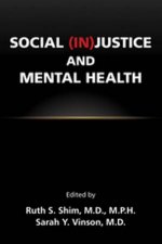 Social InJustice And Mental Health