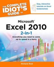 The Complete Idiots Guide to Excel 2010 2in1