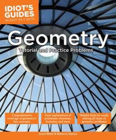 Idiot's Guides: Geometry by Bhatt Sonal