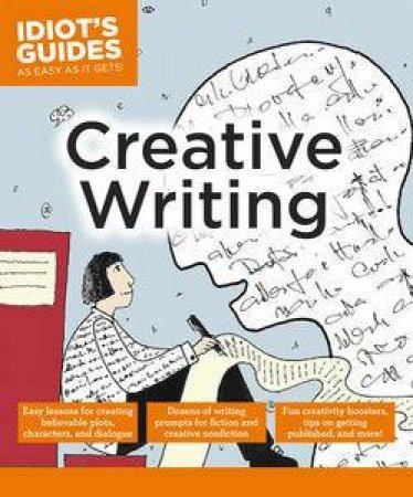 Idiot's Guides: Creative Writing by Casey Clabough