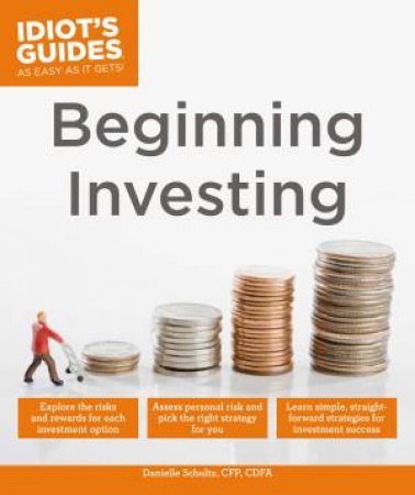 Idiot's Guides: Beginning Investing by Joe Duarte