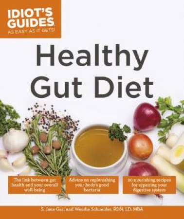 Idiot's Guides: Healthy Gut Diet by Various